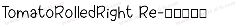 TomatoRolledRight Re字体转换